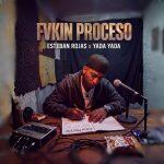 Esteban Rojas, Yada Yada - FVKIN PROCESO